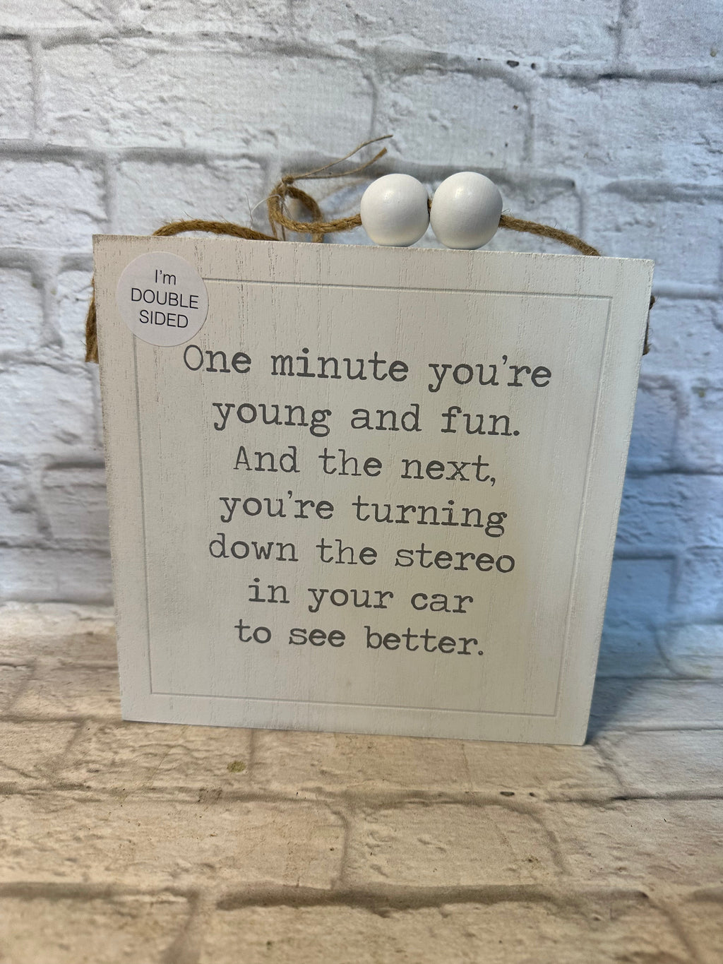 K Double Sided Getting Old Hanging Sign
